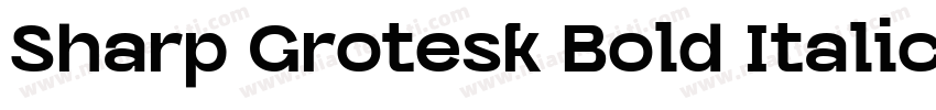 Sharp Grotesk Bold Italic 14字体转换